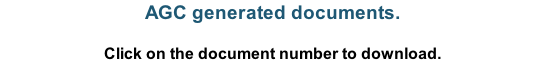 AGC generated documents.    Click on the document number to download.